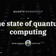 The state of quantum computing